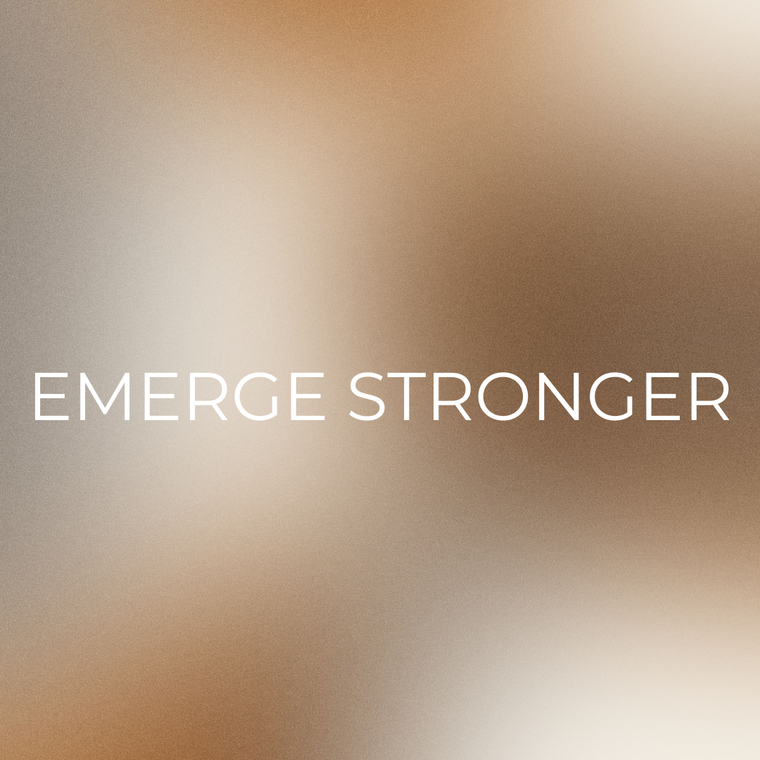 Emerge Stronger