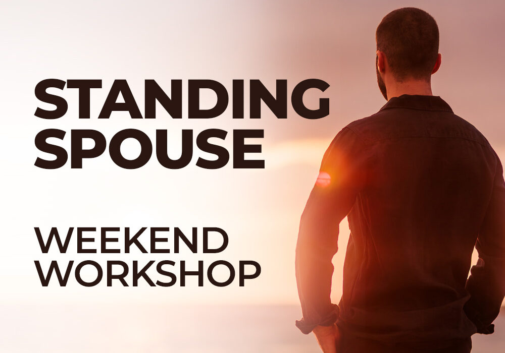Standing Spouse Weekend Workshop